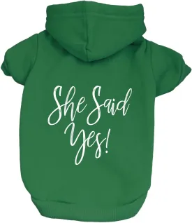 She Said Yes! Wedding Engagement Announcement Dog Hoodie Fleece Lined Pullover Sweatshirt with Leash Hole (Green, 3X-Large 332)